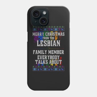 Merry Christmas from the Lesbian Family Member Phone Case