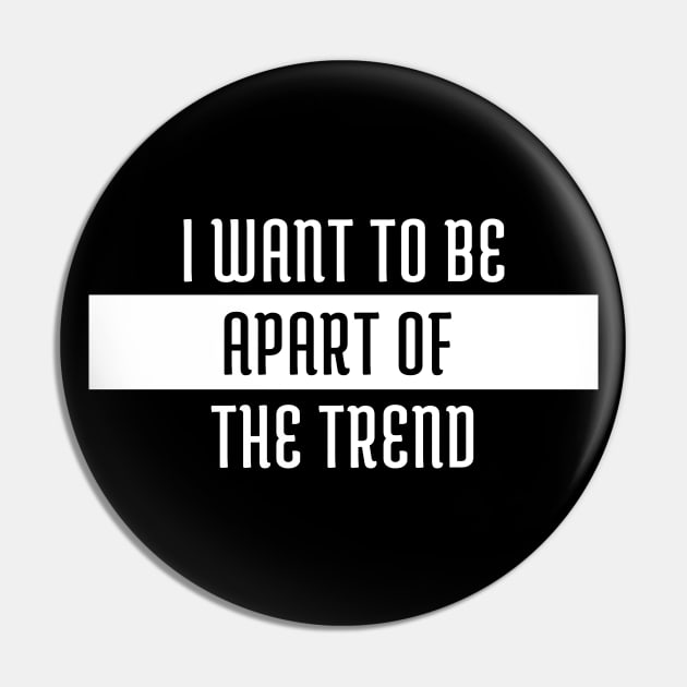 I want to be apart of the trend Pin by Kachanan@BoonyaShop