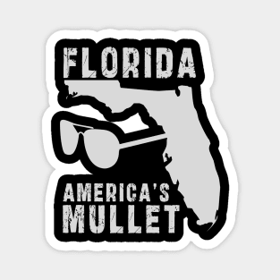 Florida america's mullet: Newest design for Florida america's mullet Magnet