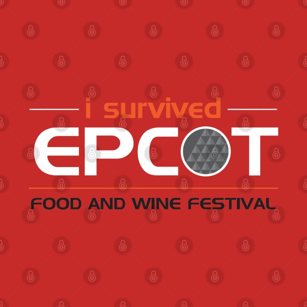 I SURVIVED EPCOT FOOD AND WINE FESTIVAL by Hou-tee-ni Designs