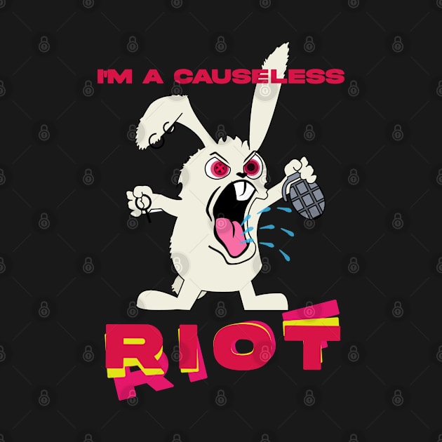 Causless Riot by Brash Ideas