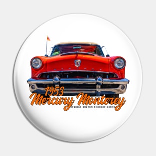 1953 Mercury Monterey Hardtop Coupe Pin