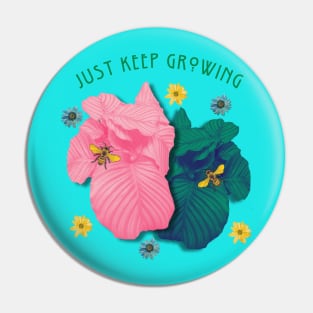 Just keep growing botanical flowers Pin