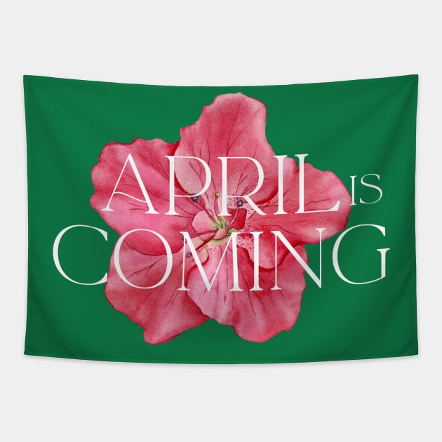 April Is Coming Tapestry by Tebird