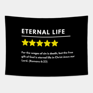 Eternal life positive review meme, white text Tapestry