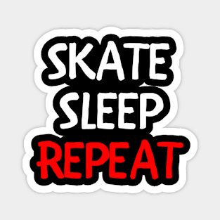 Skate Sleep Repeat (White) Magnet