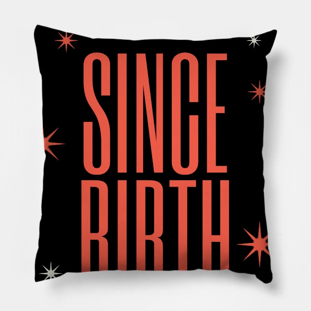 ESSENTIAL SINCE BIRTH Pillow by DOGwithBLANKET