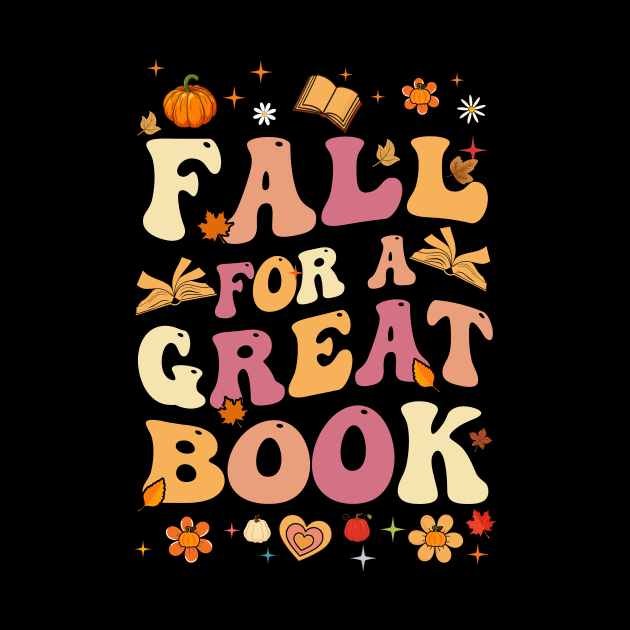 Fall For A Great Book Reading Teacher Librarian Thanksgiving by James Green