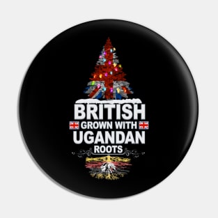 British Grown With Ugandan Roots - Gift for Ugandan With Roots From Uganda Pin