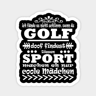 Golf Hole in One Mädchen Spruch Geschenk Magnet