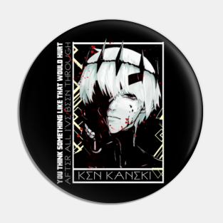 Tokyo Ghoul Pins And Buttons Teepublic