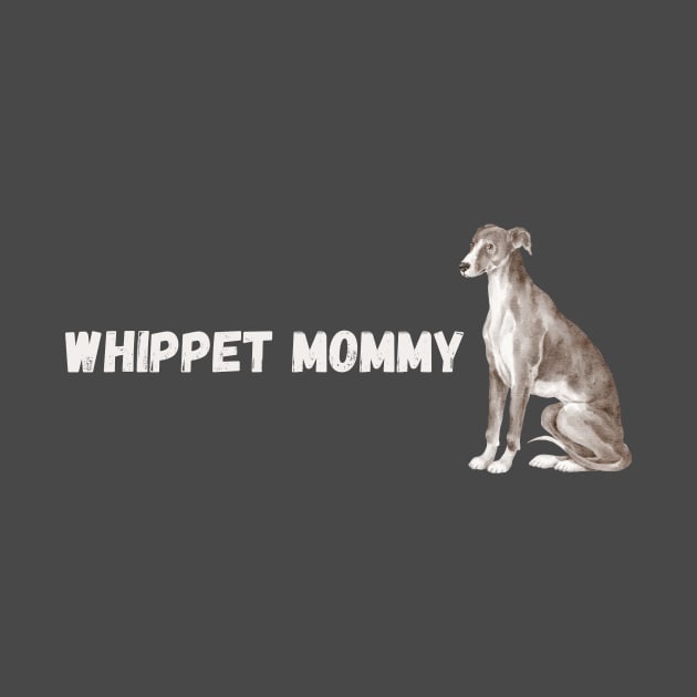 Whippet mom by Olivka Maestro