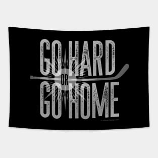 Go Hard or Go Home Tapestry