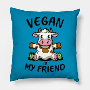 Vegan Is My Friend Pillow