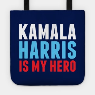 Kamala Harris is My Hero Tote