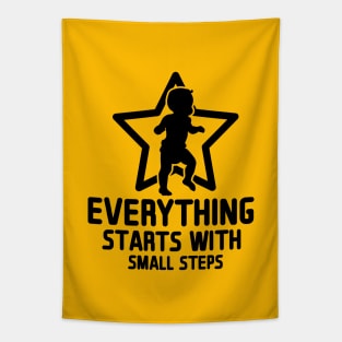 Everything Starts with Small Steps Tapestry