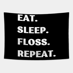 Eat Sleep Floss Repeat Tapestry