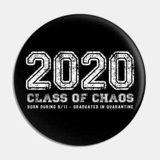 2020 CLASS OF CHAOS Pin