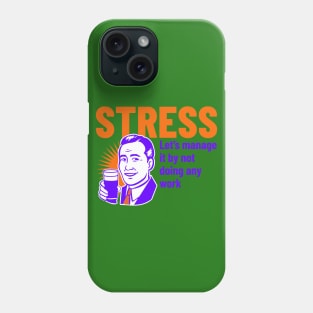 Stress Funny-Vintage look Phone Case