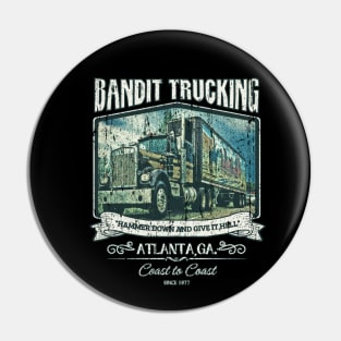 Bandit Trucking 1977 Pin