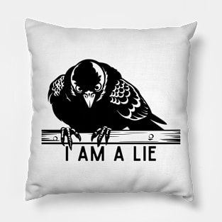 I Am A Lie Bird Spy Pillow