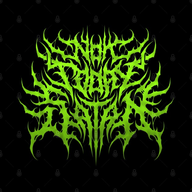 Not Today Satan (green) death metal design by Tmontijo