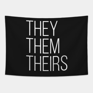 They Them Theirs (White Text) Tapestry