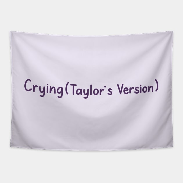 Crying (Taylor's Version) Tapestry by Sofia Kaitlyn Company