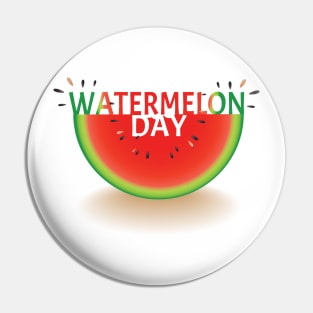 Watermelon Day Pin