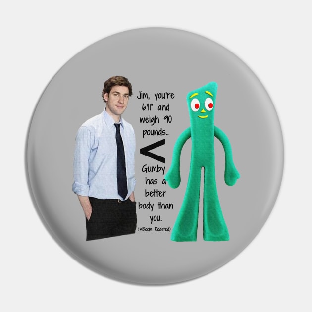 The Office - Boom Roasted (Jim Halpert) Pin by OfficeBros