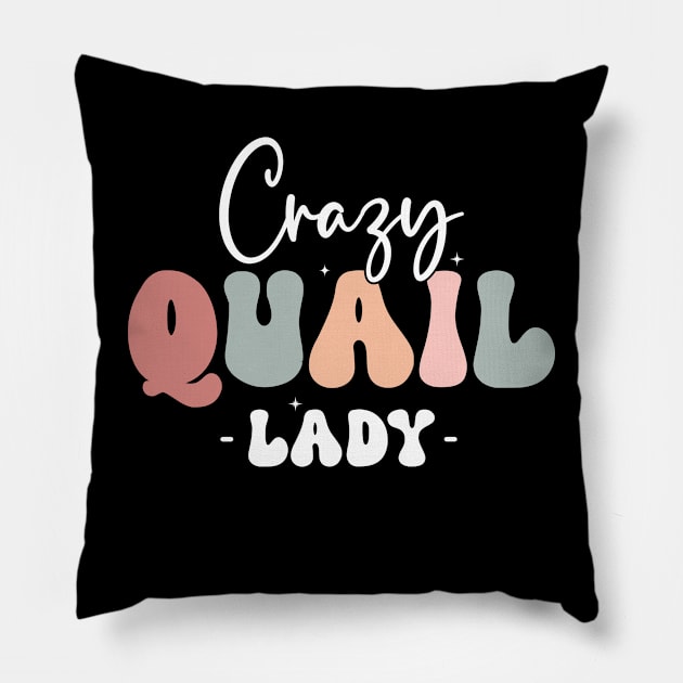 Crazy Quail Lady Quail Bird Lover Pillow by abdelmalik.m95@hotmail.com