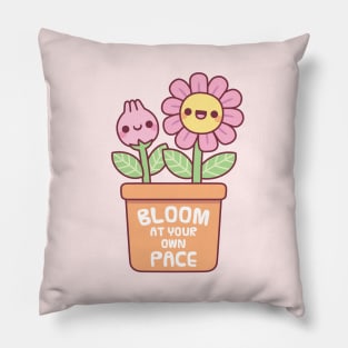 Cute Flower And Bud Bloom At Your Own Pace Pillow