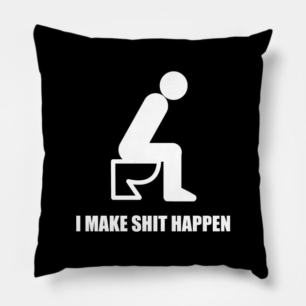 I Make Shit Happen Black Pillow by Flippin' Sweet Gear