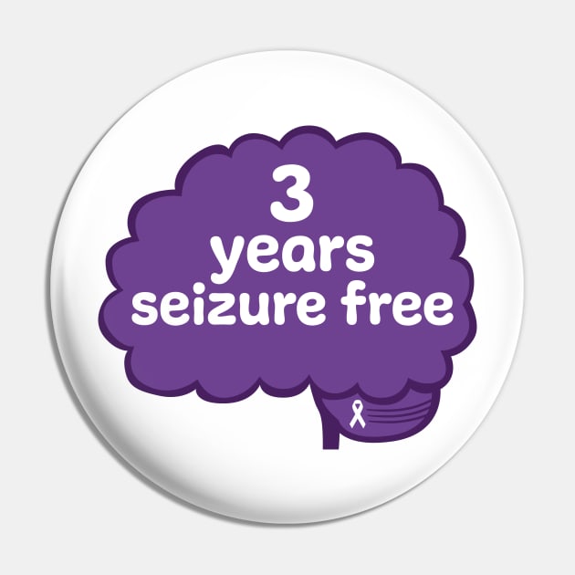 3 Years Seizure Free Pin by MickeyEdwards