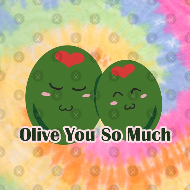 Olive You so Much by Dearly Mu