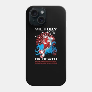 Victory Or Death Phone Case