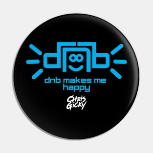 dNb makes me happy Pin