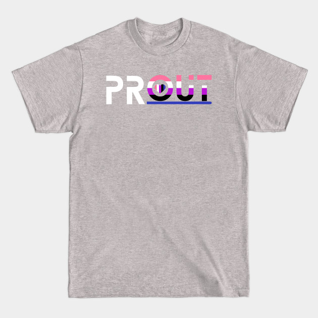 Discover Prout: Genderfluid Pride 1.5 - Lgbtqia - T-Shirt