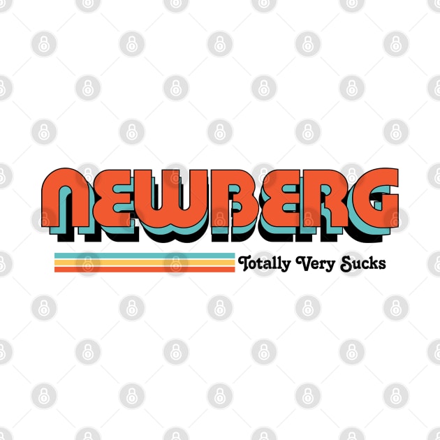 Newberg - Totally Very Sucks by Vansa Design