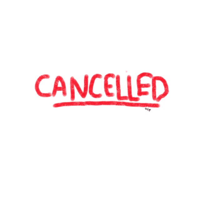 CANCELLED by OLDGIRL