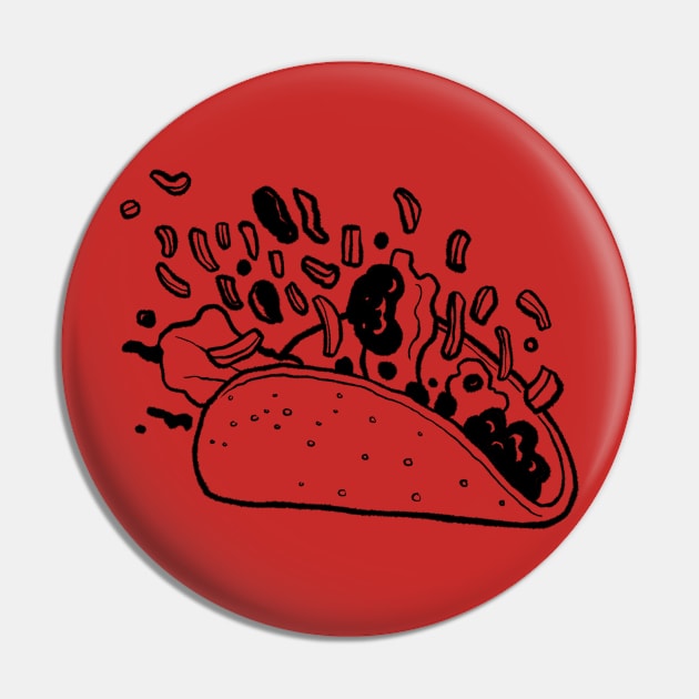 Spill your taco Pin by Sketchy