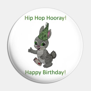 Hip Hop Hooray!  Birthday Bunny Pin