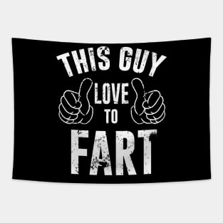 This Guy Loves To Fart Funny Tapestry