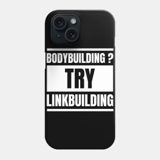 SEO Specialist: Boost Your Ranks with Linkbuilding - Perfect Gift for SEO Experts and Managers into Gym and Lifting Weights Phone Case