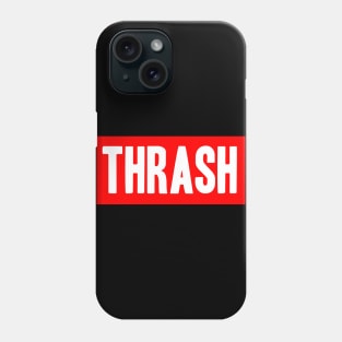 Thrash metal Phone Case