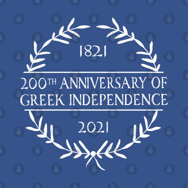 200th Anniversary of Greek Independence 2021 Celebration Greece by Pine Hill Goods