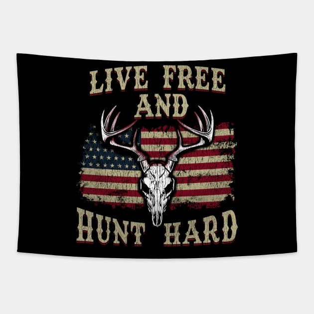 Live Free and Hunt Hard Patriotic Hunting USA Tapestry by theperfectpresents