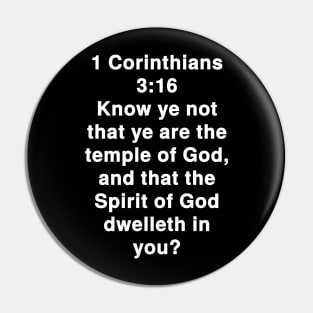 1 Corinthians 3:16  King James Version (KJV) Bible Verse Typography Pin