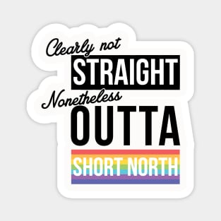 (Clearly Not) Straight (Nonetheless) Outta The Short North Magnet