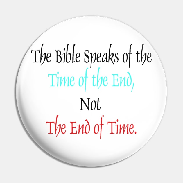 Not The End of Time Pin by Dynamic Dialectic Gear